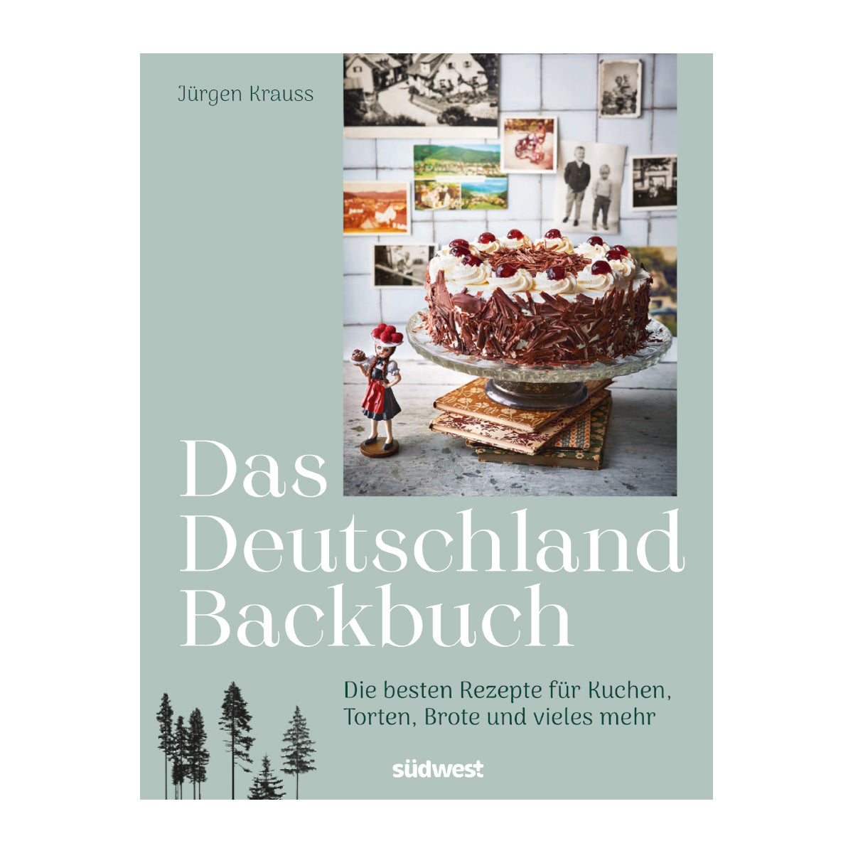 Buchcover von Das Deutschland Backbuch von Jürgen Krauss mit einer Schwarzwälder Kirschtorte auf einem Stapel alter Bücher vor einer Wand mit nostalgischen Fotos; Rezepte für Kuchen, Torten, Brote und vieles mehr.