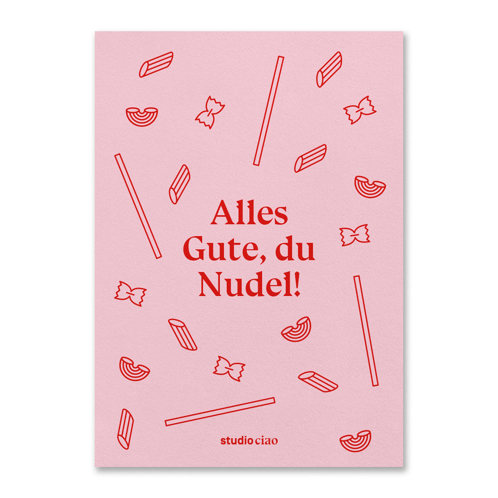 Geburtstagskarte mit rosa Hintergrund und roten Pasta Illustrationen mit dem Schriftzug „Alles Gute, du Nudel!“ von studio ciao, humorvolle Grußkarte zum Geburtstag.
