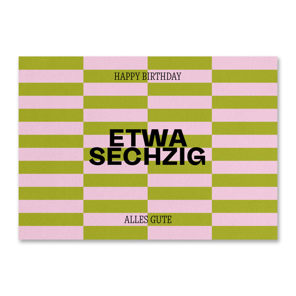 Moderne Geburtstagskarte mit grafischem Streifenmuster in Pink und Grün mit Aufschrift ‚Happy Birthday‘, ‚Um die Vierzig‘ und ‚Alles Gute‘. Stilvolle Glückwunschkarte.
