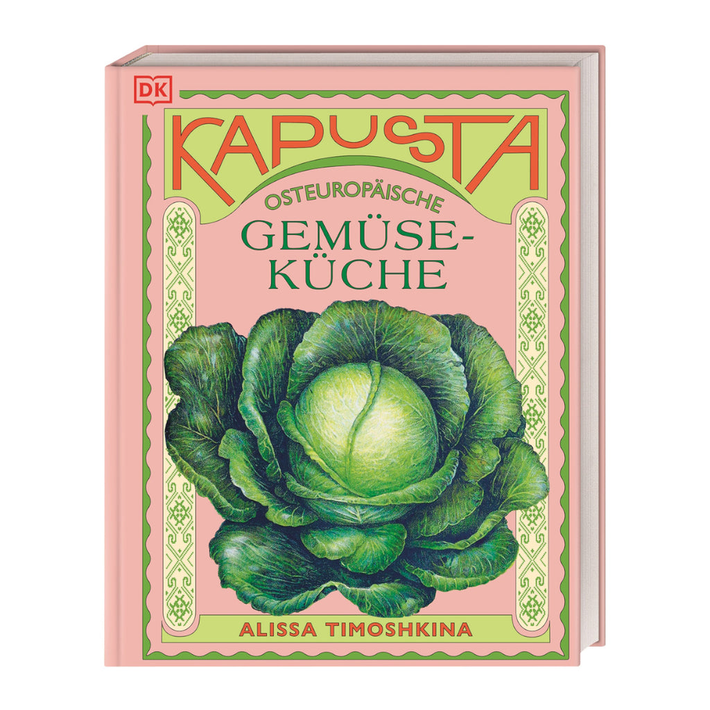 Buchcover „Kapusta – Osteuropäische Gemüseküche“ von Alissa Timoshkina. Illustration eines grünen Weißkohls auf rosa Hintergrund mit grünem Rahmen.