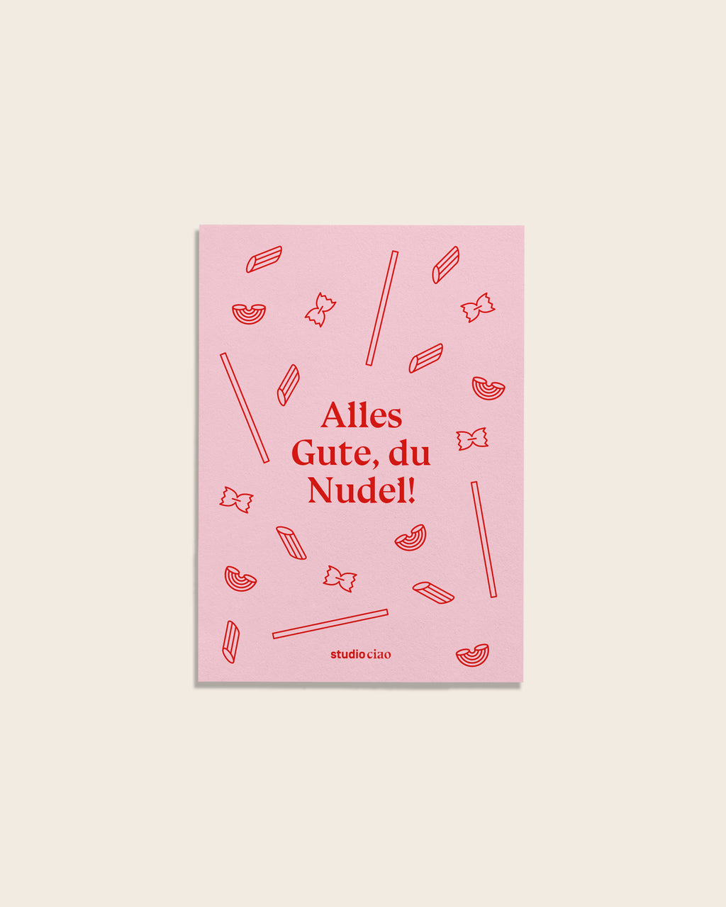 Geburtstagskarte mit rosa Hintergrund und roten Pasta Illustrationen mit dem Schriftzug „Alles Gute, du Nudel!“ von studio ciao, humorvolle Grußkarte zum Geburtstag.