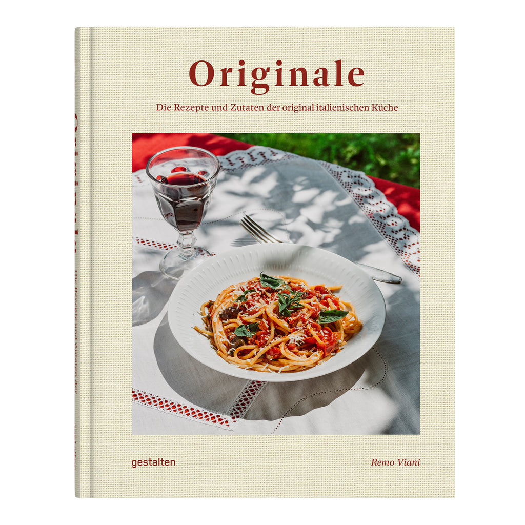 Kochbuch Originale von Remo Viani. Authentische italienische Rezepte und Zutaten, traditionelle Pasta-Gerichte und mediterraner Genuss, veröffentlicht im gestalten Verlag.