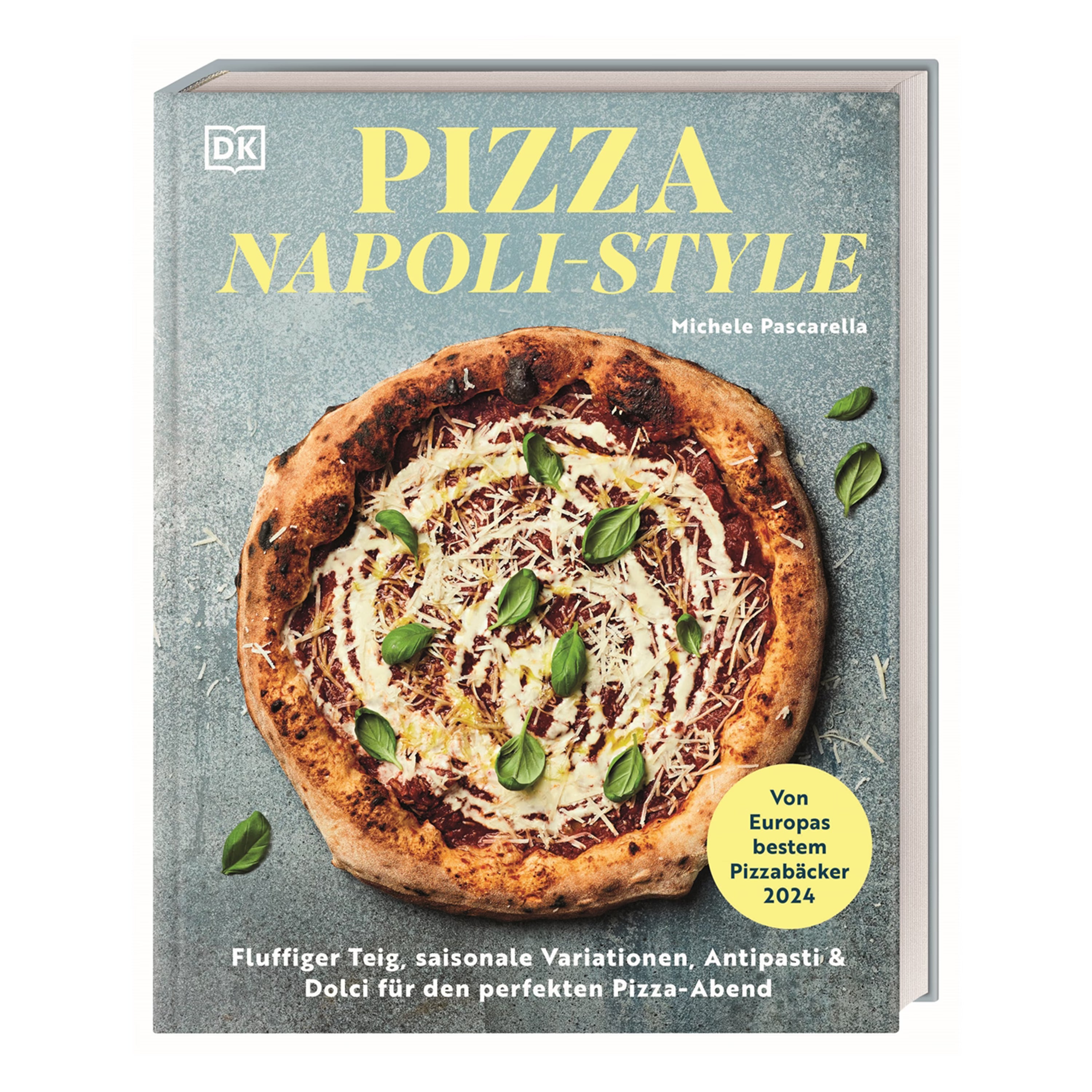 Buchcover „Pizza Napoli-Style“ von Michele Pascarella mit klassischer neapolitanischer Pizza, luftigem Rand, Tomatensauce, Käse und frischem Basilikum