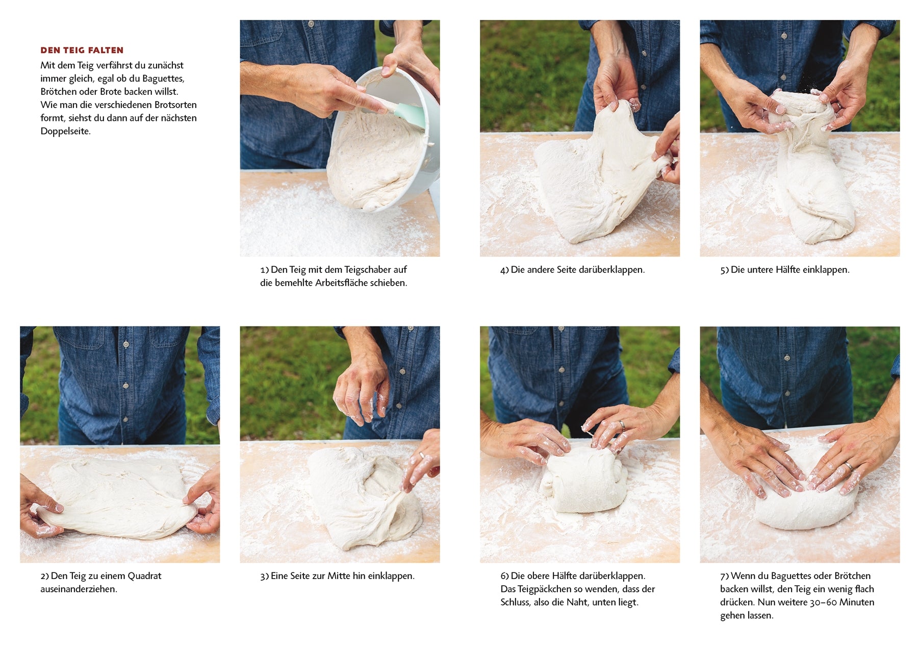 Schritt-für-Schritt-Anleitung aus dem Buch 1 Methode 100 Brote zum Teigfalten: Vom Ausbreiten und Einklappen des Brotteigs bis zum Formen von Baguettes oder Brötchen.
