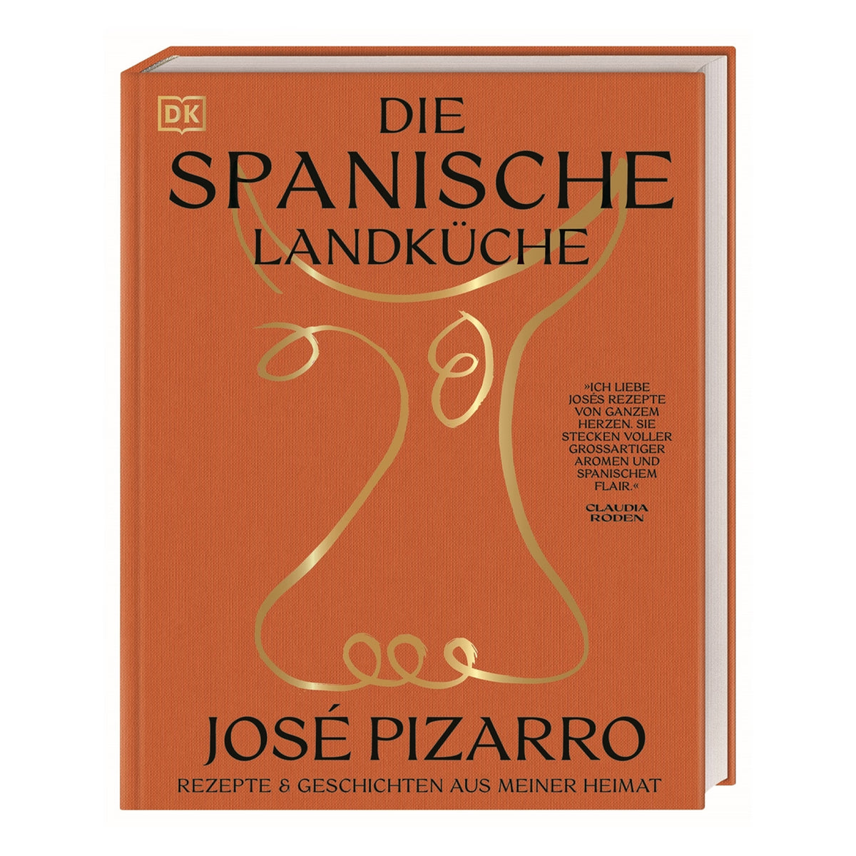Cover-Foto des Buchs „Die spanische Landküche“: Buchcover in kräftigem Orange mit goldener Illustration einer stilisierten Vase und dem Titel „Die spanische Landküche“ von José Pizarro. Untertitel: „Rezepte & Geschichten aus meiner Heimat“.