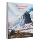 Cover Reisebuch Wanderlust Europe: Inspirierendes Coffee Table Book über die schönsten Wanderungen Europas mit beeindruckenden Landschaftsfotos, Natur, Bergen und Outdoor-Abenteuern, erschienen im gestalten Verlag.
