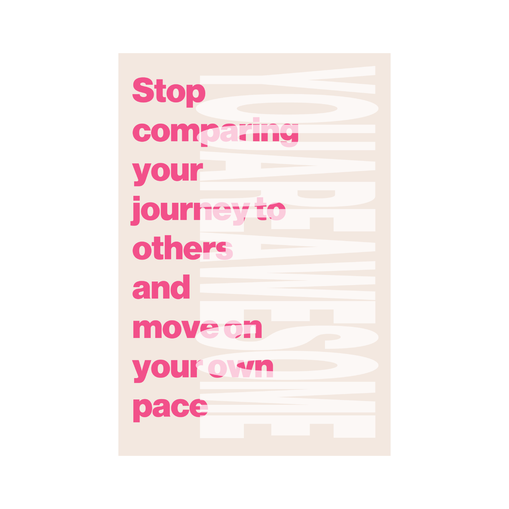 Greeting card YOUAREAWESOME from the series Do it NOW OR REGRET it later by Mikkaneo Studio with a motivational quote in pink and beige about self confidence and finding your own path.